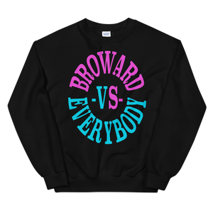 Broward -vs- Everybody | Crewneck (vice edition)