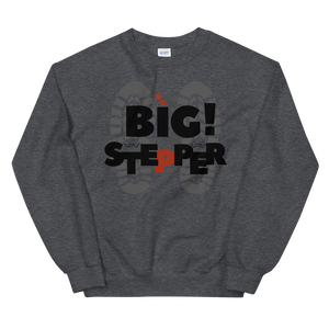 Big Stepper "OG Edition" | Crew Neck Sweatshirt