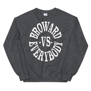 Broward -vs- Everybody | Crewneck (coco)